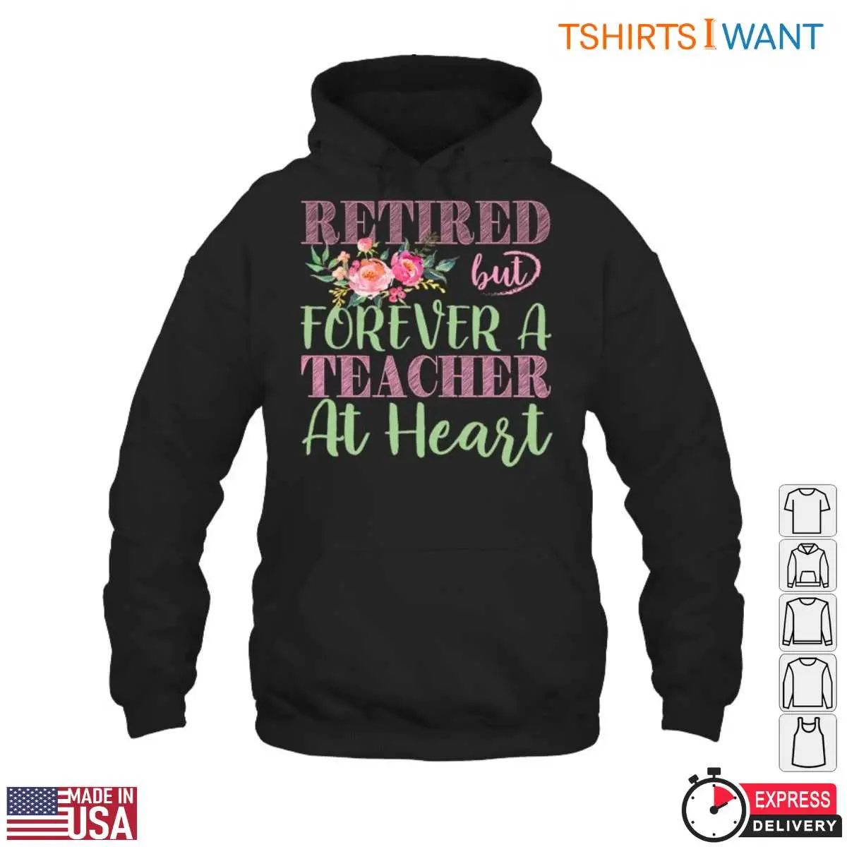 Retired But Forever a Teacher at Heart Floral T Shirt 4 1.jpg
