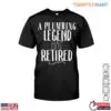 Retired Plumber T-Shirt - A Plumbing Legend Has Retired 14 Retired Plumber T Shirt A Plumbing Legend Has Retired 1 1.jpg