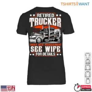 Retired Trucker New Management Wife Detail Shirt 8 Retired Trucker New Management Wife Detail Shirt 3 1.jpg