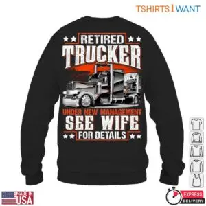 Retired Trucker New Management Wife Detail Shirt 11 Retired Trucker New Management Wife Detail Shirt 6 1.jpg