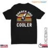 Retro Barber Dad Cooler Barber Life T-Shirt 11 Retro Barber Dad Cooler Barber Life T Shirt 1 1.jpg