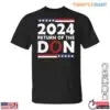 Return of the Don 2024 T-Shirt – Trump Comeback Patriotic Election Tee 13 Return of the Don T Shirt Trump Comeback Election Tee 1 1.jpg
