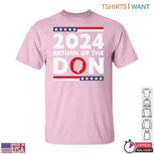 Return of the Don 2024 T-Shirt – Trump Comeback Patriotic Election Tee 9 Return of the Don T Shirt Trump Comeback Election Tee 4 1.jpg