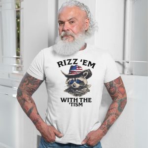 Rizz Em With The Tism T Shirt Funny Raccoon Meme Autistic Humor 7 1.jpg