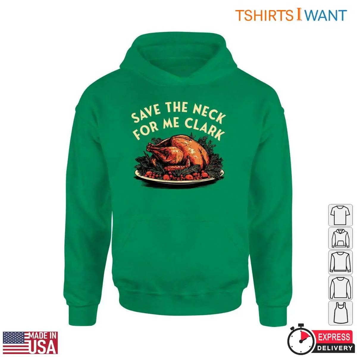 Roast Turkey T Shirt Save the Neck for Me Clark Design 4 1.jpg