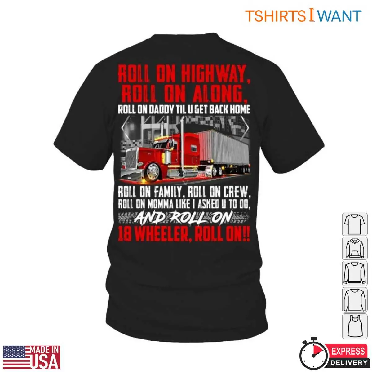 Roll On 18 Wheeler Trucking T Shirt 1 1.jpg