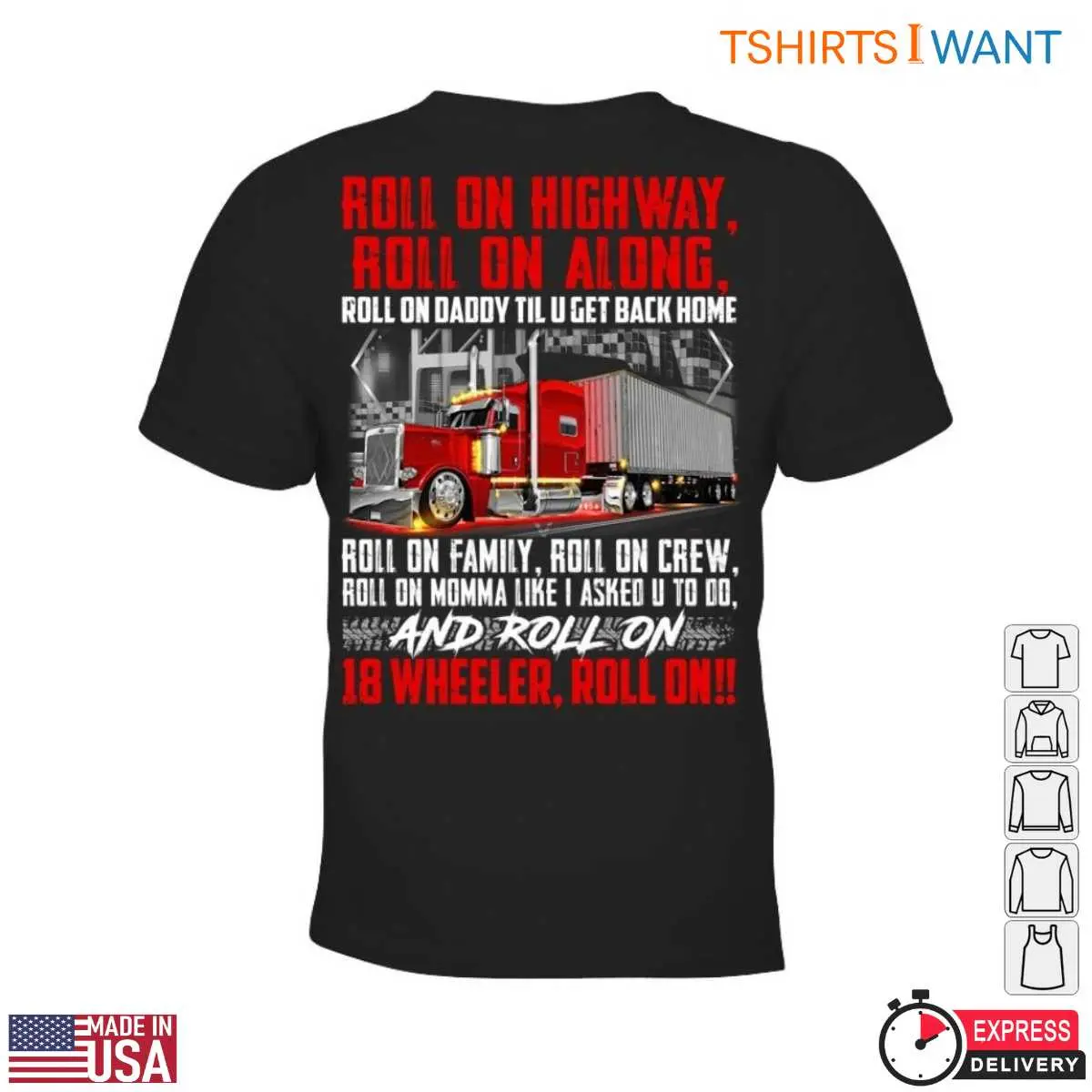 Roll On 18 Wheeler Trucking T Shirt 2 1.jpg