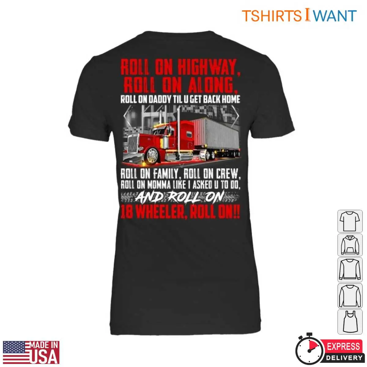 Roll On 18 Wheeler Trucking T Shirt 3 1.jpg