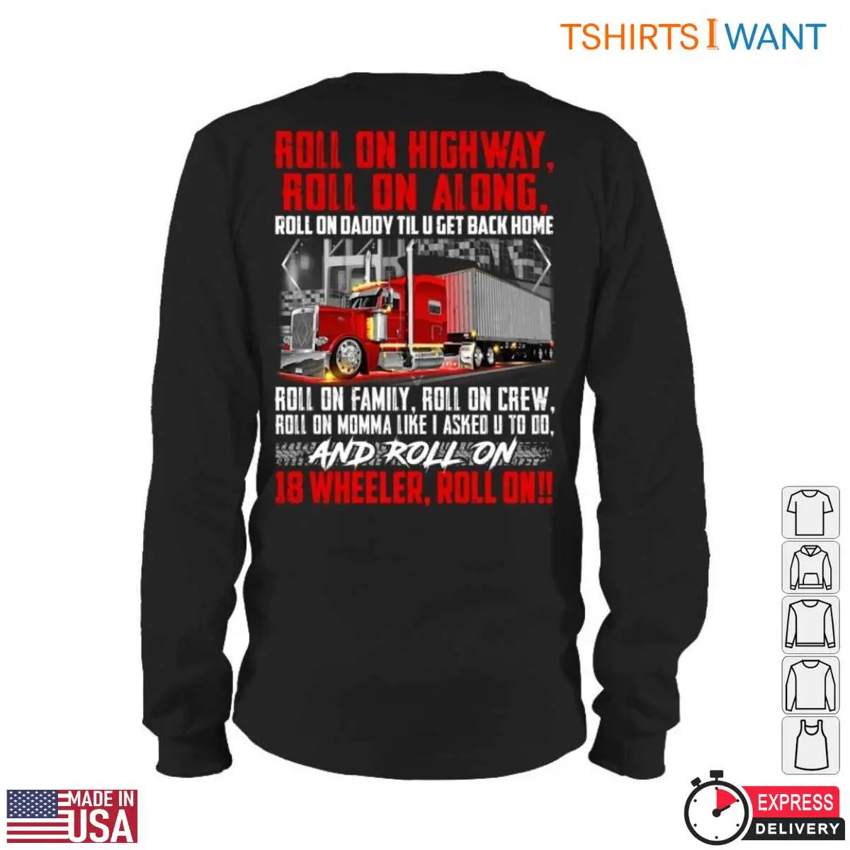 Roll On 18 Wheeler Trucking T Shirt 5 1.jpg