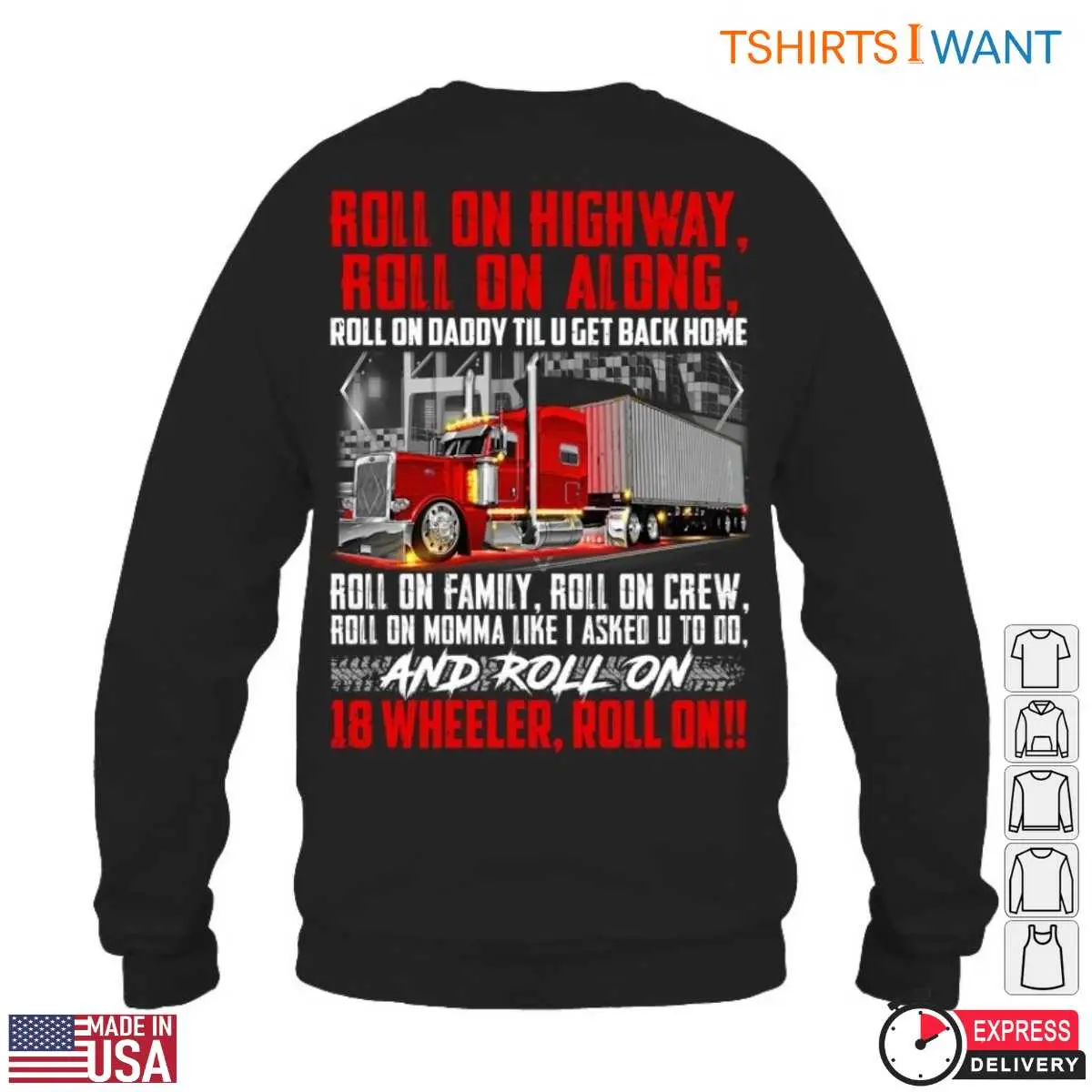 Roll On 18 Wheeler Trucking T Shirt 6 1.jpg