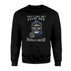 Rude Skeleton Middle Finger Tee E28093 Savage Attitude Problem Solved Shirt 3.jpg