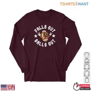 Rugby Ball T-Shirt - Falls Out Balls Out Funny Sports Humor Tee 6 Rugby Ball T Shirt Funny Sports Humor Tee 2 1.jpg