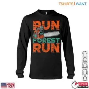 Run Forest Run Lumberjack T-Shirt Chainsaw Mens Funny Woodcutter Design 9 Run Forest Run Lumberjack T Shirt Chainsaw Mens Funny Woodcutter Design 4 1 1.jpg
