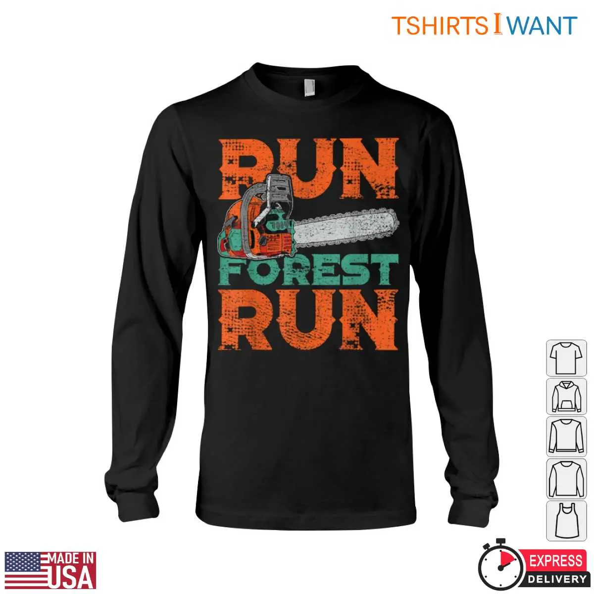 Run Forest Run Lumberjack T-Shirt Chainsaw Mens Funny Woodcutter Design 13 Run Forest Run Woodcutter T-Shirt Detail