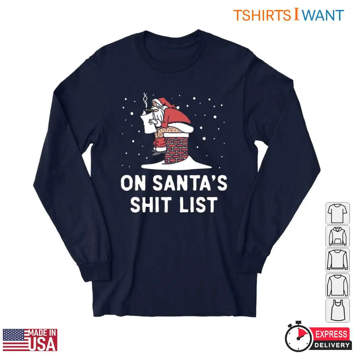 Santa Chimney T Shirt E28093 On Santa s Shit List Naughty Christmas Tee 2.jpg