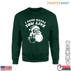 Santa Claus Funny Christmas T-Shirt - 'I Know Where You Live' Holiday Humor 7 Santa Claus Funny Santa Claus Funny T Shirt I Know Where You Live 3 1.jpg