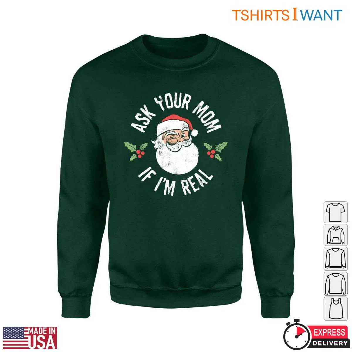 Santa Claus Humor T Shirt Ask Your Mom If Im Real 4 1.jpg