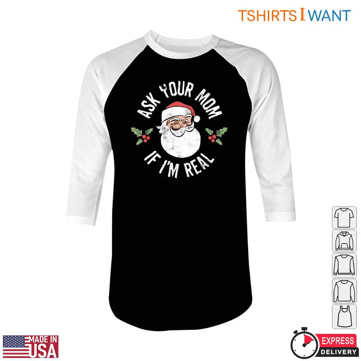 Santa Claus Humor T Shirt Ask Your Mom If Im Real 5 1.jpg