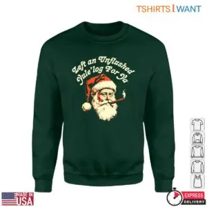 Santa Claus Jokes T-Shirt - 'Left an Unflushed Yule Log For Ya' Funny Holiday Tee 6 Santa Claus Jokes Santa Claus Jokes T Shirt Funny Holiday Humor 2 1.jpg
