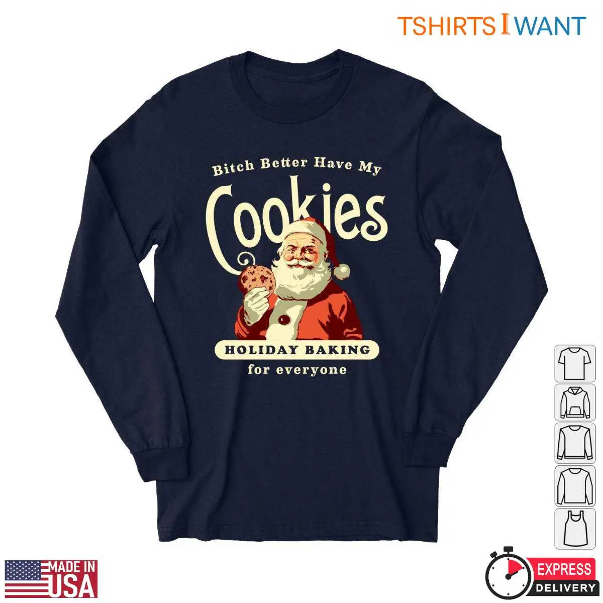 Santa Cookies Santa Cookies T Shirt Better Have My Cookies 2 1.jpg