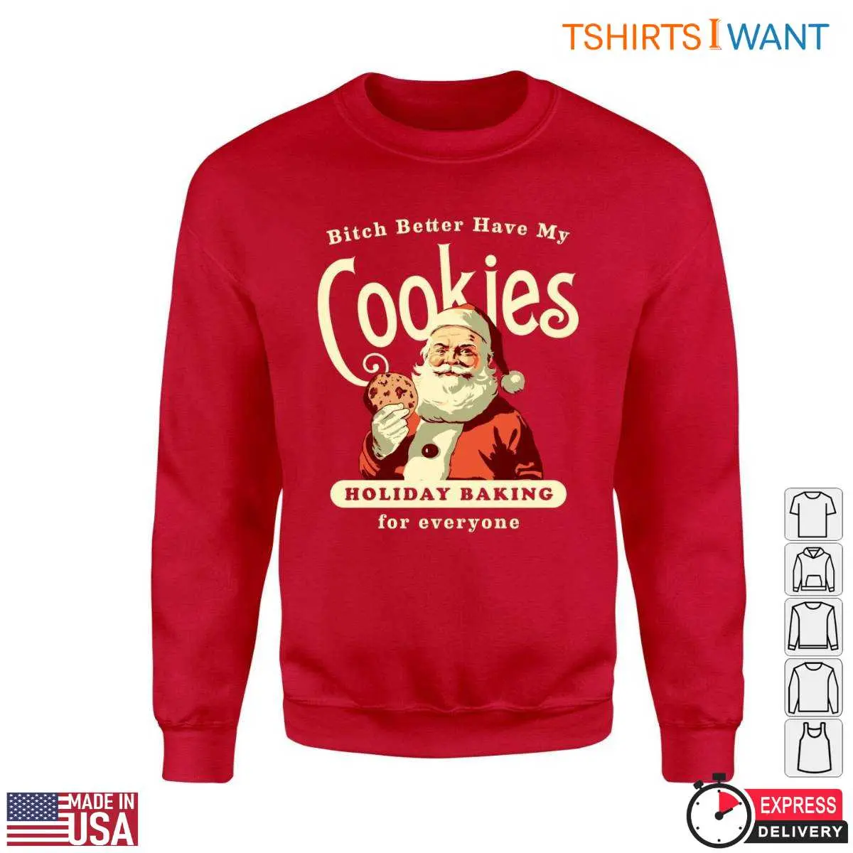 Santa Cookies T-Shirt - 'Bitch Better Have My Cookies' Christmas Baking Tee 11 Santa Cookies T-Shirt Detail
