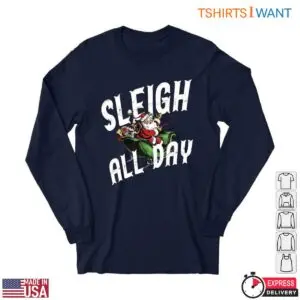 Santa In Sleigh T-Shirt - Funny 'Sleigh All Day' Christmas Graphic Tee 6 Santa In Sleigh T Shirt Sleigh All Day Christmas Tee 2 1.jpg