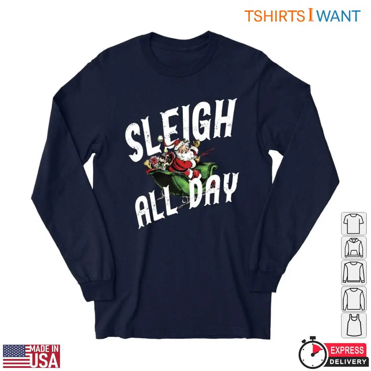 Santa In Sleigh T Shirt Sleigh All Day Christmas Tee 2 1.jpg