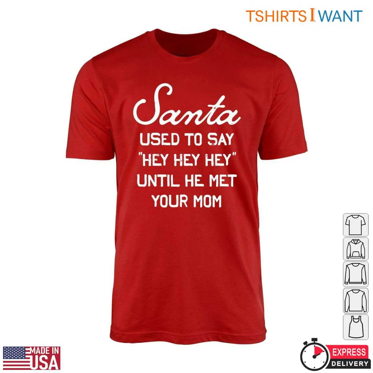 Santa Joke T Shirt E28093 Say Hey Hey Hey Funny Holiday Design 1.jpg