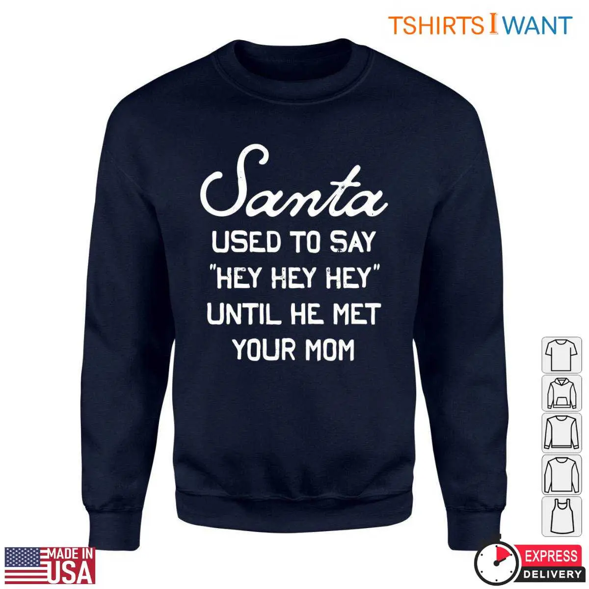 Santa Joke T Shirt E28093 Say Hey Hey Hey Funny Holiday Design 3.jpg