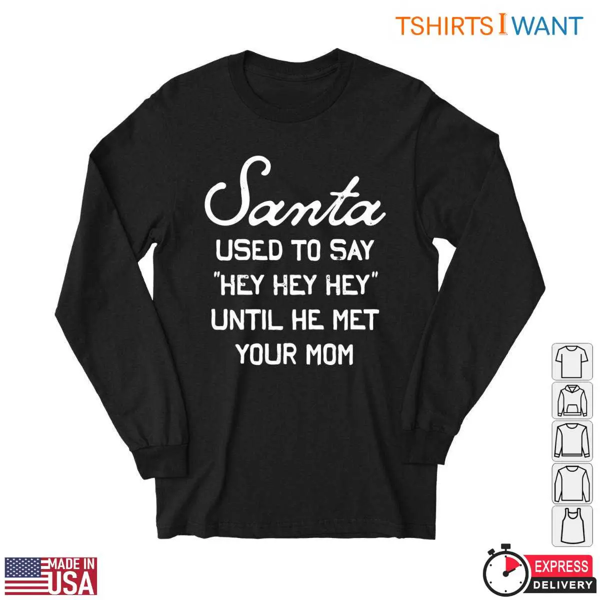 Santa Joke T Shirt E28093 Say Hey Hey Hey Funny Holiday Design 4.jpg