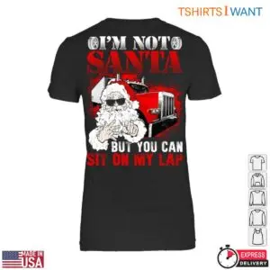 Santa Sit On My Lap Trucker T-Shirt 8 Santa Sit On My Lap Trucker T Shirt 3 1.jpg