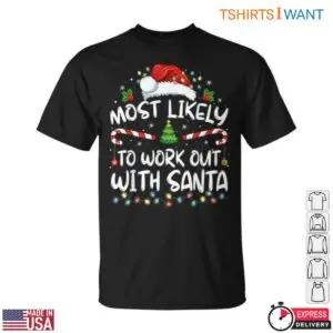 Santa Workout Funny Holiday Tee 1 1.jpg