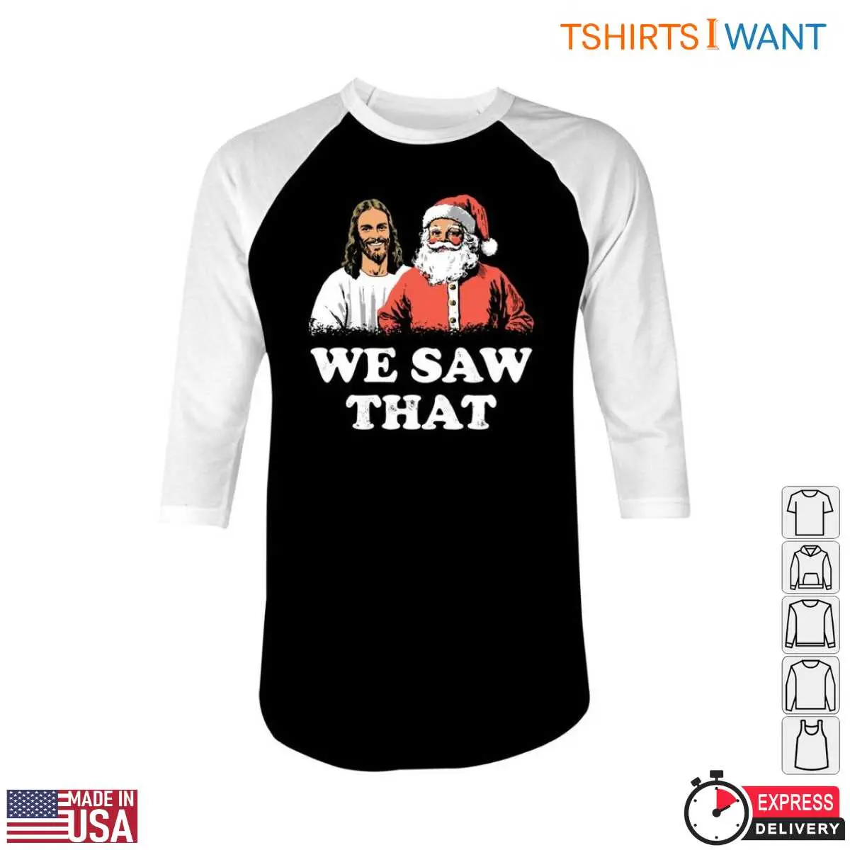Santa and Jesus T-Shirt – Funny We Saw That Christmas Holiday Tee 4 Santa and Jesus T Shirt Christmas Holiday Tee 5 1.jpg