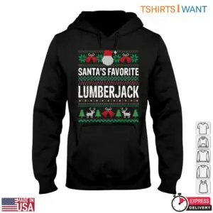 Santa's Favorite Lumberjack T-Shirt - Funny Christmas Ugly Sweater Design Tee 6 Santas Favorite Lumberjack T Shirt Funny Christmas Ugly Sweater Design Tee 2 1 1.jpg