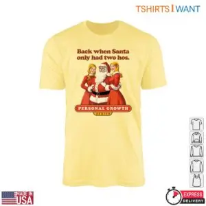 Santa'S Hos T-Shirt - 'Back When Santa Only Had Two Hos' Santa With Women Graphic 8 Santas Hos T Shirt Back When Santa Had Two Hos Graphic 4 1.jpg