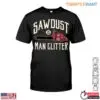 Sawdust Is Man Glitter Lumberjack T-Shirt Mens Red Chainsaw Design Tee 14 Sawdust Is Man Glitter Lumberjack T Shirt Mens Red Chainsaw Design Tee 1 1 1.jpg