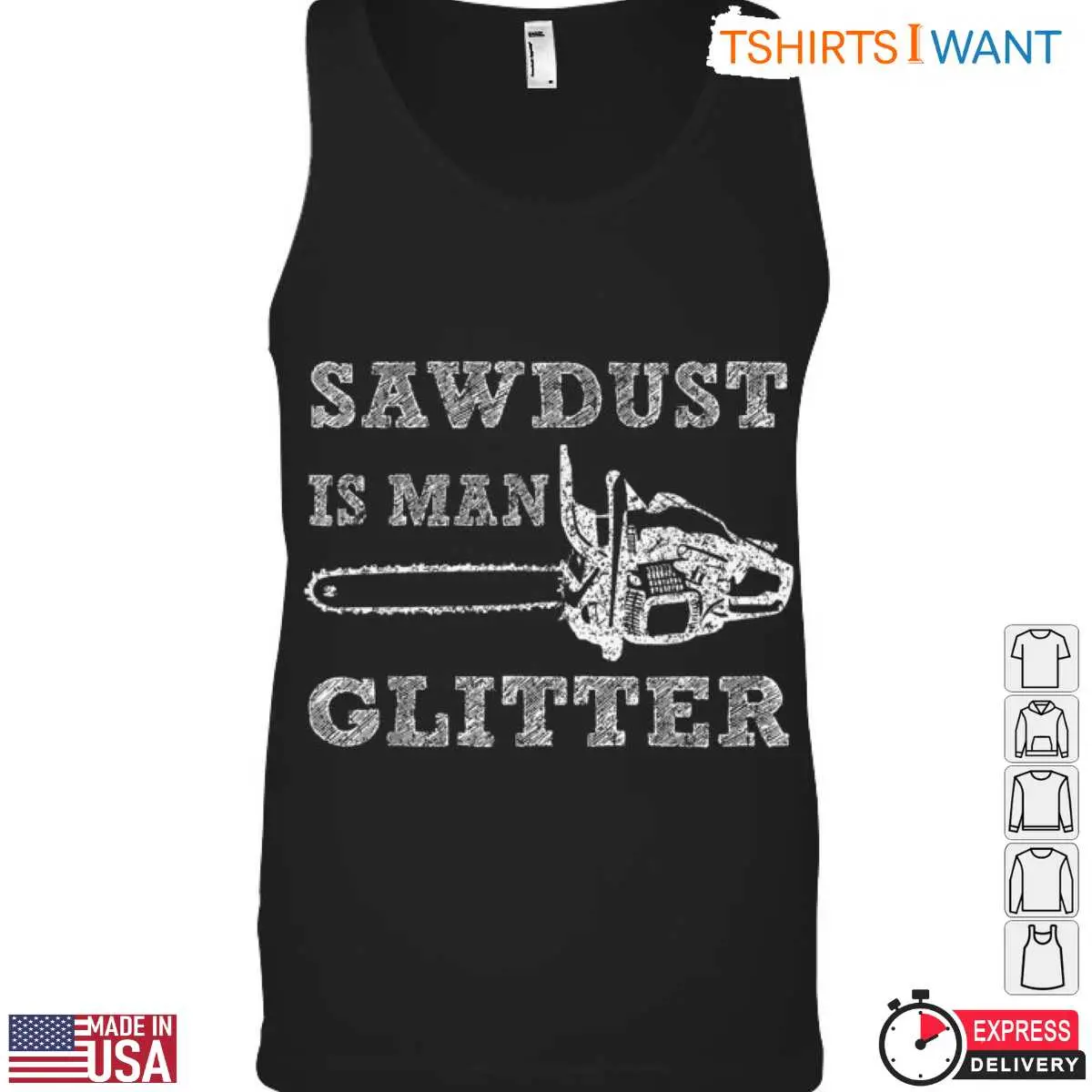 Sawdust Is Man Glitter T Shirt Rustic Chainsaw Lumberjack Design 5 1 1.jpg