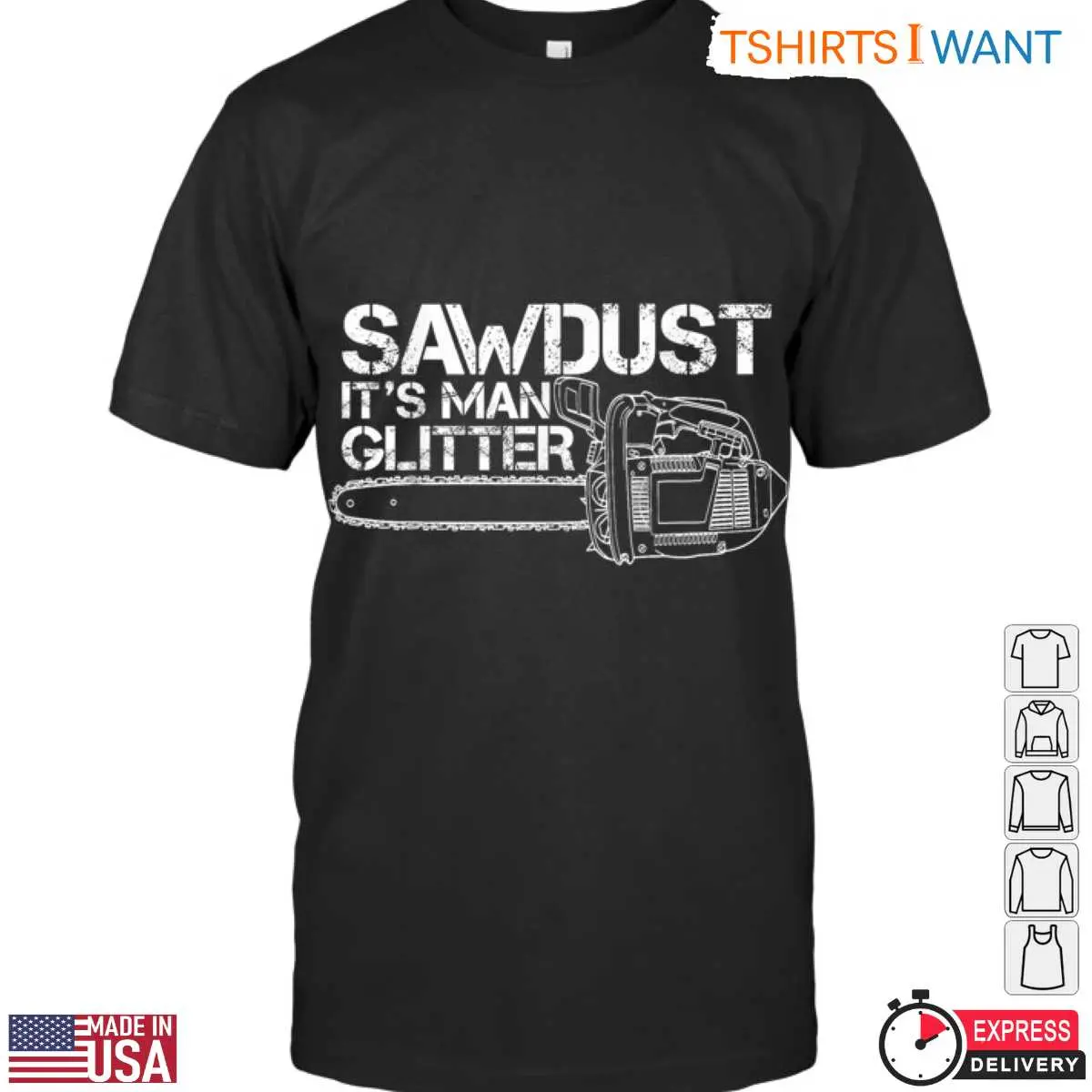 Sawdust Its Man Glitter T Shirt Funny Chainsaw Lumberjack Design 1 1 1.jpg