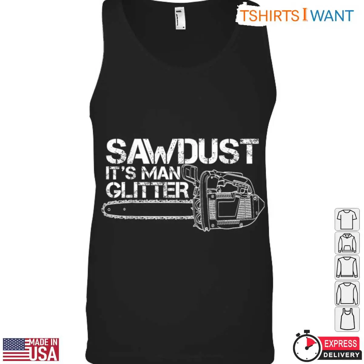 Sawdust Its Man Glitter T Shirt Funny Chainsaw Lumberjack Design 5 1 1.jpg