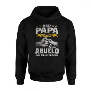 Ser Papa Es Un Honor Ser Abuelo No Tiene Precio 2 1.jpg