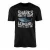 Sharks Make Me Happy Humans Make My Head Hurt T-shirt – Funny Shark Tee 15 Sharks Make Me Happy Humans Make My Head Hurt T shirt E28093 Funny Shark Tee 1.jpg