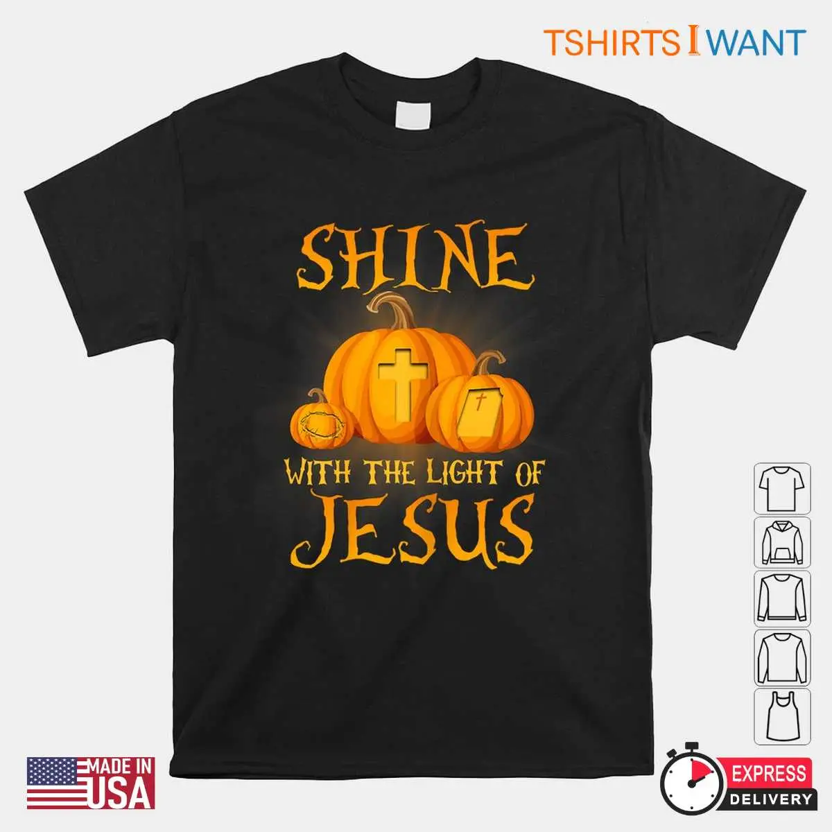 Shine With The Light Of Jesus: Christian Halloween Pumpkin Faith Shirt 10 Shine With The Light Of Jesus Christian Pumpkin Tee 1