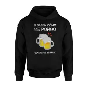 Si Saben Como Me Pongo Pa Que Me Invitan Beer T-Shirt 8 Si Saben Como Me Pongo Pa Que Me Invitan Beer T Shirt 2 1.jpg