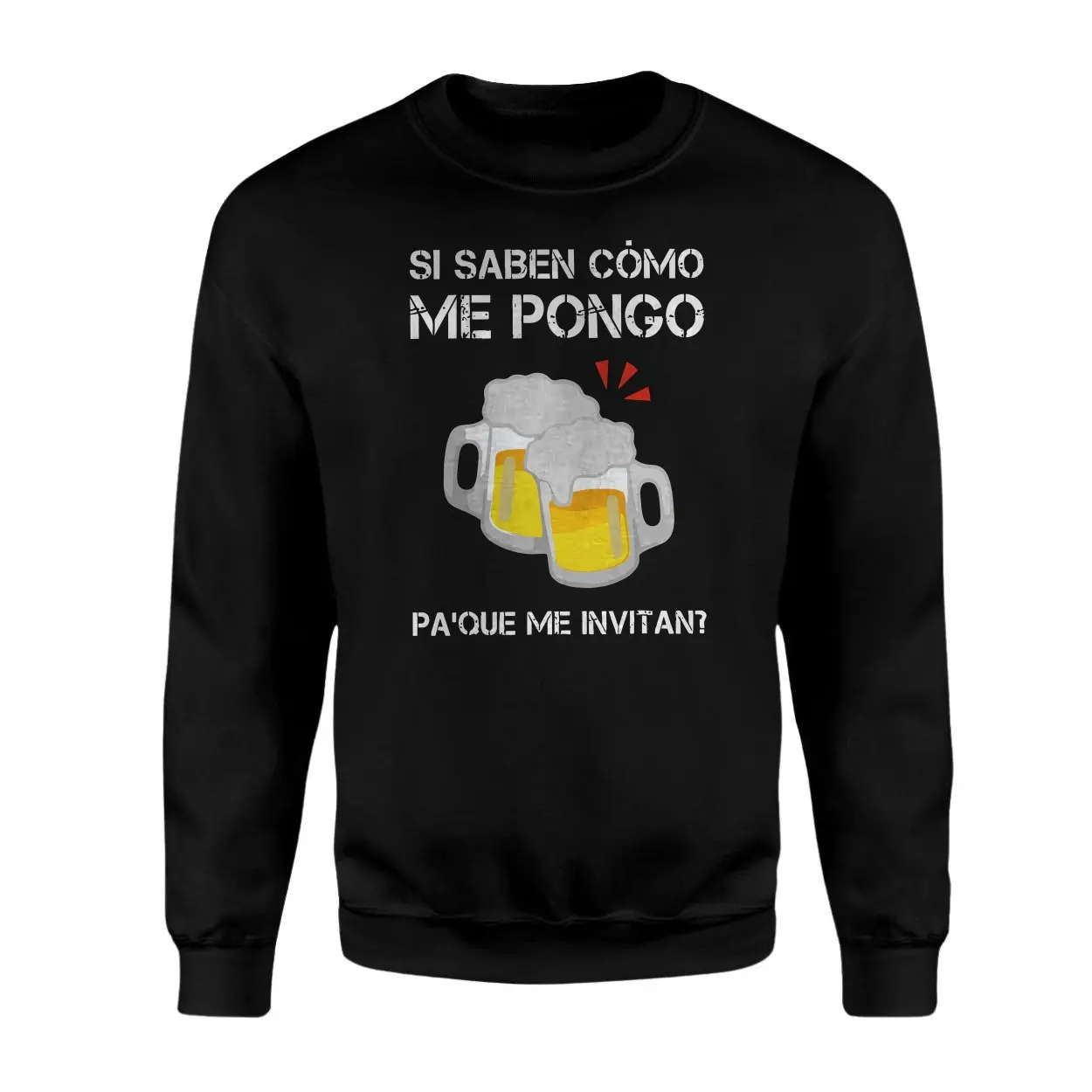 Si Saben Como Me Pongo Pa Que Me Invitan Beer T-Shirt 3 Si Saben Como Me Pongo Pa Que Me Invitan Beer T Shirt 3 1.jpg