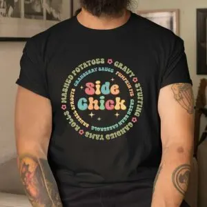 Side Chick Fall Thanksgiving Turkey Shirt 8 Side Chick Fall Thanksgiving Turkey Shirt 4 1.jpg