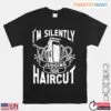 Silently Judging Your Haircut Funny Barber T-Shirt 11 Silently Judging Your Haircut Funny Barber T Shirt 1 1.jpg