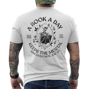 Skeleton Reading A Book Daily Mental Health T Shirt 6 1.jpg