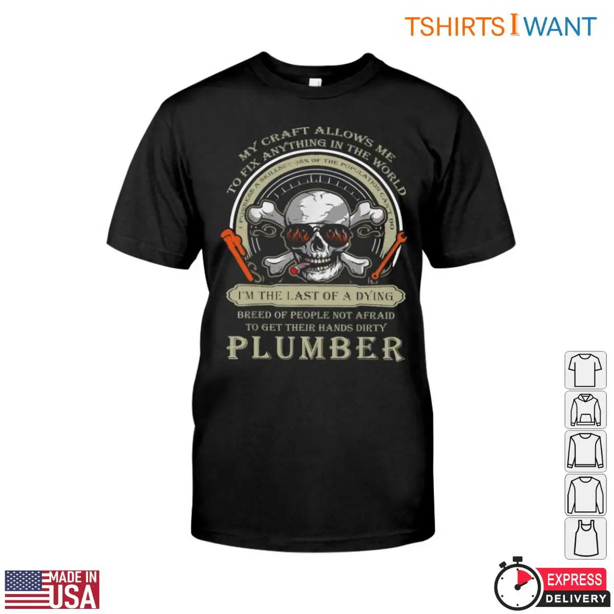 Skull Graphic T-Shirt - Plumber The Last of a Dying Breed Tee 1 Skull Graphic T Shirt Plumber The Last of a Dying Breed Tee 1