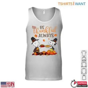 Snoopy and Charlie Brown Thanksgiving T-Shirt - 'Be Thankful Always' with Autumn Harvest 9 Snoopy Charlie Brown Thanksgiving T Shirt Autumn Harvest 4 1.jpg