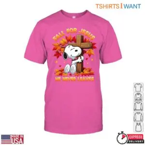 Snoopy Christian T-Shirt - Fall for Jesus, He Never Leaves Graphic Tee 12 Snoopy Christian T Shirt Fall for Jesus Tee 6 1.jpg